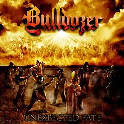 Bulldozer: "Unexpected Fate" – 2009