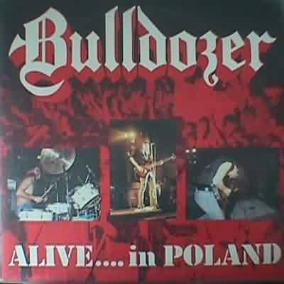 Bulldozer: "Alive In Poland" – 1990